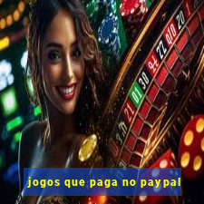 jogos que paga no paypal